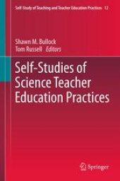 book Self-Studies of Science Teacher Education Practices