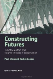 book Constructing Futures: Industry leaders and futures thinking in construction