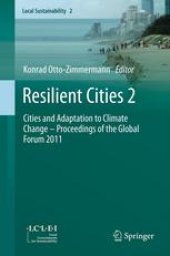 book Resilient Cities 2: Cities and Adaptation to Climate Change – Proceedings of the Global Forum 2011