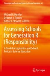 book Assessing Schools for Generation R (Responsibility): A Guide for Legislation and School Policy in Science Education