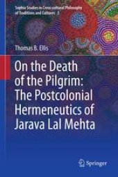 book On the Death of the Pilgrim: The Postcolonial Hermeneutics of Jarava Lal Mehta