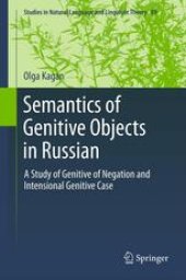 book Semantics of Genitive Objects in Russian: A Study of Genitive of Negation and Intensional Genitive Case