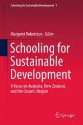 book Schooling for Sustainable Development:: A Focus on Australia, New Zealand, and the Oceanic Region