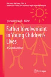 book Father Involvement in Young Children’s Lives: A Global Analysis