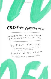 book Creative Confidence: Unleashing the Creative Potential Within Us All