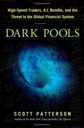 book Dark Pools: The Rise of the Machine Traders and the Rigging of the U.S. Stock Market