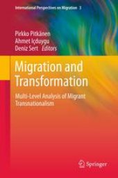 book Migration and Transformation:: Multi-Level Analysis of Migrant Transnationalism