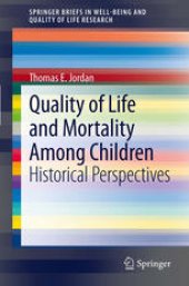 book Quality of Life and Mortality Among Children: Historical Perspectives