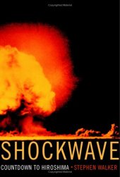 book Shockwave: Countdown to Hiroshima