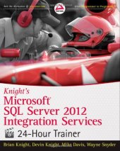 book Knight's Microsoft SQL Server 2012 Integration Services  24-Hour Trainer