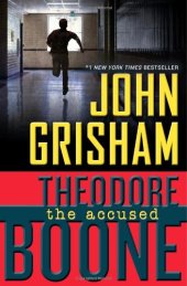 book Theodore Boone: The Accused