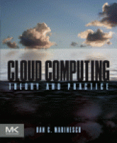 book Cloud Computing. Theory and Practice