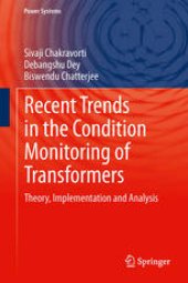 book Recent Trends in the Condition Monitoring of Transformers: Theory, Implementation and Analysis