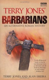 book Terry Jones' Barbarians: An Alternative Roman History