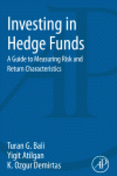 book Investing in Hedge Funds. A Guide to Measuring Risk and Return Characteristics