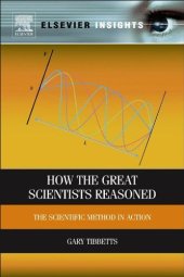 book How the Great Scientists Reasoned: The Scientific Method in Action