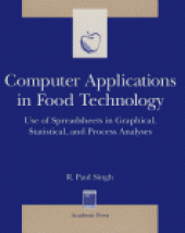 book Computer Applications in Food Technology. Use of Spreadsheets in Graphical, Statistical, and Process Analyses