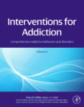 book Interventions for Addiction. Comprehensive Addictive Behaviors and Disorders, Volume 3