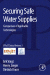 book Securing Safe Water Supplies. Comparison of Applicable Technologies
