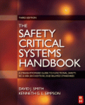 book Safety Critical Systems Handbook. A Straightforward Guide to Functional Safety, IEC 61508 (2010 Edition) and Related Standards, Including Process IEC 61511 and Machinery IEC 62061 and ISO 13849