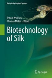 book Biotechnology of Silk