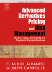 book Advanced Derivatives Pricing and Risk Management. Theory, Tools and Hands-On Programming Application