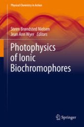 book Photophysics of Ionic Biochromophores