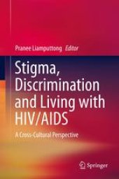 book Stigma, Discrimination and Living with HIV/AIDS: A Cross-Cultural Perspective