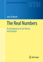 book The Real Numbers: An Introduction to Set Theory and Analysis