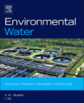 book Environmental Water. Advances in Treatment, Remediation and Recycling