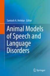 book Animal Models of Speech and Language Disorders
