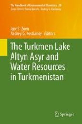 book The Turkmen Lake Altyn Asyr and Water Resources in Turkmenistan