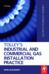 book Tolley's Industrial and Commercial Gas Installation Practice. Gas Service Technology Volume 3