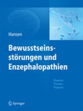 book Bewusstseinsstörungen und Enzephalopathien: Diagnose, Therapie, Prognose