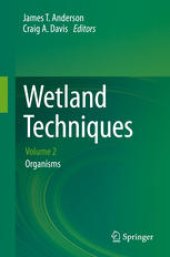 book Wetland Techniques: Volume 2: Organisms