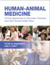 book Human-Animal Medicine. Clinical Approaches to Zoonoses, Toxicants, and Other Shared Health Risks