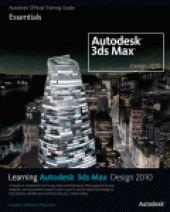 book Learning Autodesk 3ds Max Design 2010: Essentials
