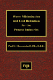 book Waste Minimization and Cost Reduction for the Process Industries