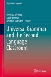 book Universal Grammar and the Second Language Classroom