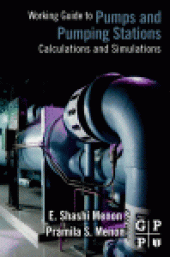 book Working Guide to Pumps and Pumping Stations. Calculations and Simulations