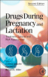 book Drugs During Pregnancy and Lactation. Treatment options and risk assessment