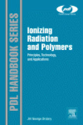 book Ionizing Radiation and Polymers. Principles, Technology and Applications