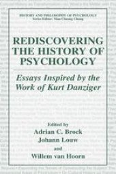 book Rediscovering the History of Psychology: Essays Inspired by the Work of Kurt Danziger