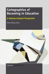 book Cartographies of Becoming in Education: A Deleuze-Guattari Perspective