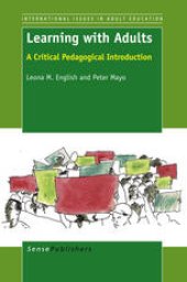 book Learning with Adults: A Critical Pedagogical Introduction