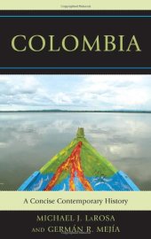 book Colombia: A Concise Contemporary History