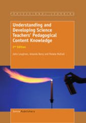 book Understanding and Developing Science Teachers’ Pedagogical Content Knowledge