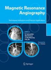 book Magnetic Resonance Angiography: Techniques, Indications and Practical Applications