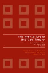 book The Hybrid Grand Unified Theory