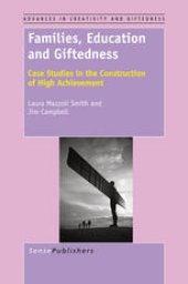 book Families, Education and Giftedness: Case Studies in the Construction of High Achievement